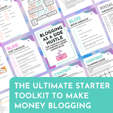 Load image into Gallery viewer, Blogging as a Side Hustle: The Ultimate Starter Toolkit to Make Money Blogging
