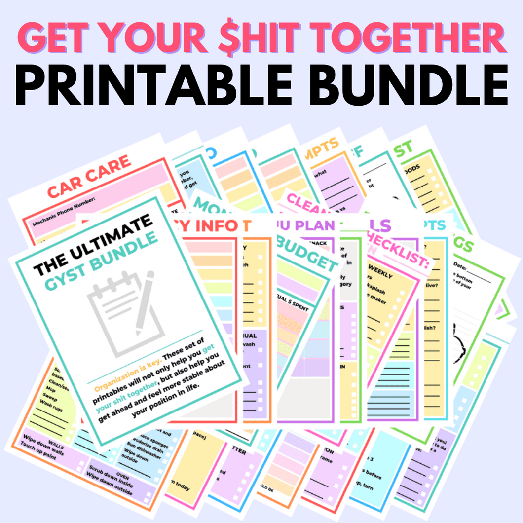 Get Your Shit Together Printable Bundle